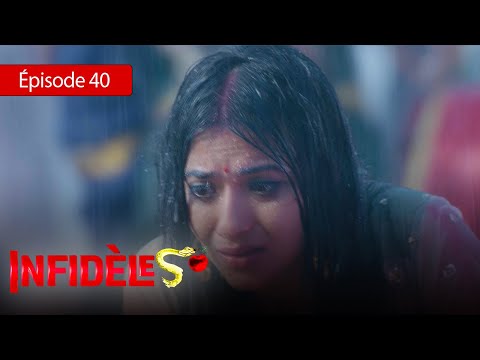 Infidels - EP 40 - Silsila Badalte Rishton Ka - Series in French - HD