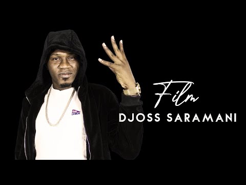 Djoss Saramani - Film (Officiel 2021)