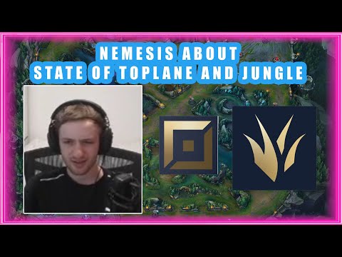 Nemesis About STATE of TOPLANE and JUNGLE Role 🤔