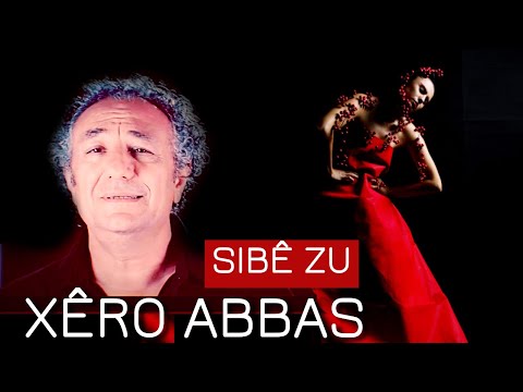 Sibê Zû - Xêro ABBAS - Official Video