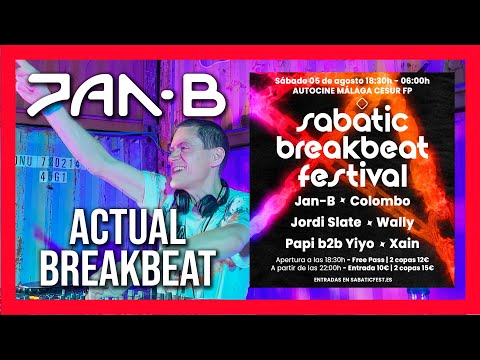 🎧 🔊  Jan-B @  💥 💥 Sabåtic Breakbeat Festival 💥 💥