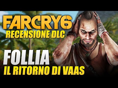 Far Cry 6 Vaas: Follia Roguelite nella RECENSIONE del DLC