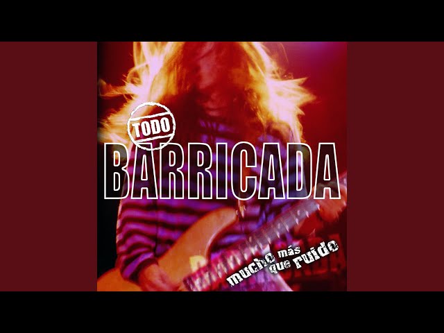 La musica di Barricada: le migliori canzoni per gli amanti dell'hard rock