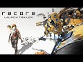 ReCore Launch Trailer