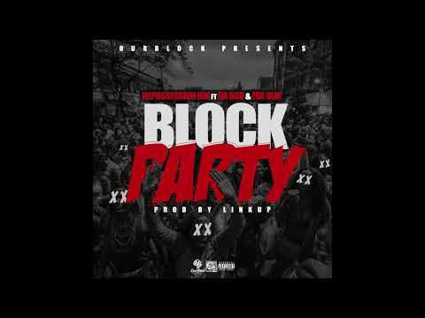 Repossession Rin Feat Daboii & F.H.E Jaay - Block party || Prod by Linkup