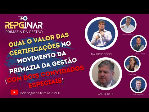 REPGINAR #08 - Qual o valor das Certificações em relação a Primazia da Gestão