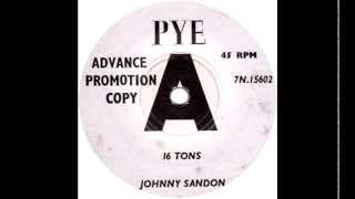 Johnny Sandon - Sixteen Tons (Merle Travis Cover)