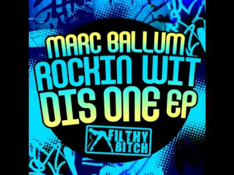 Marc Ballum - Rockin Wit Dis One