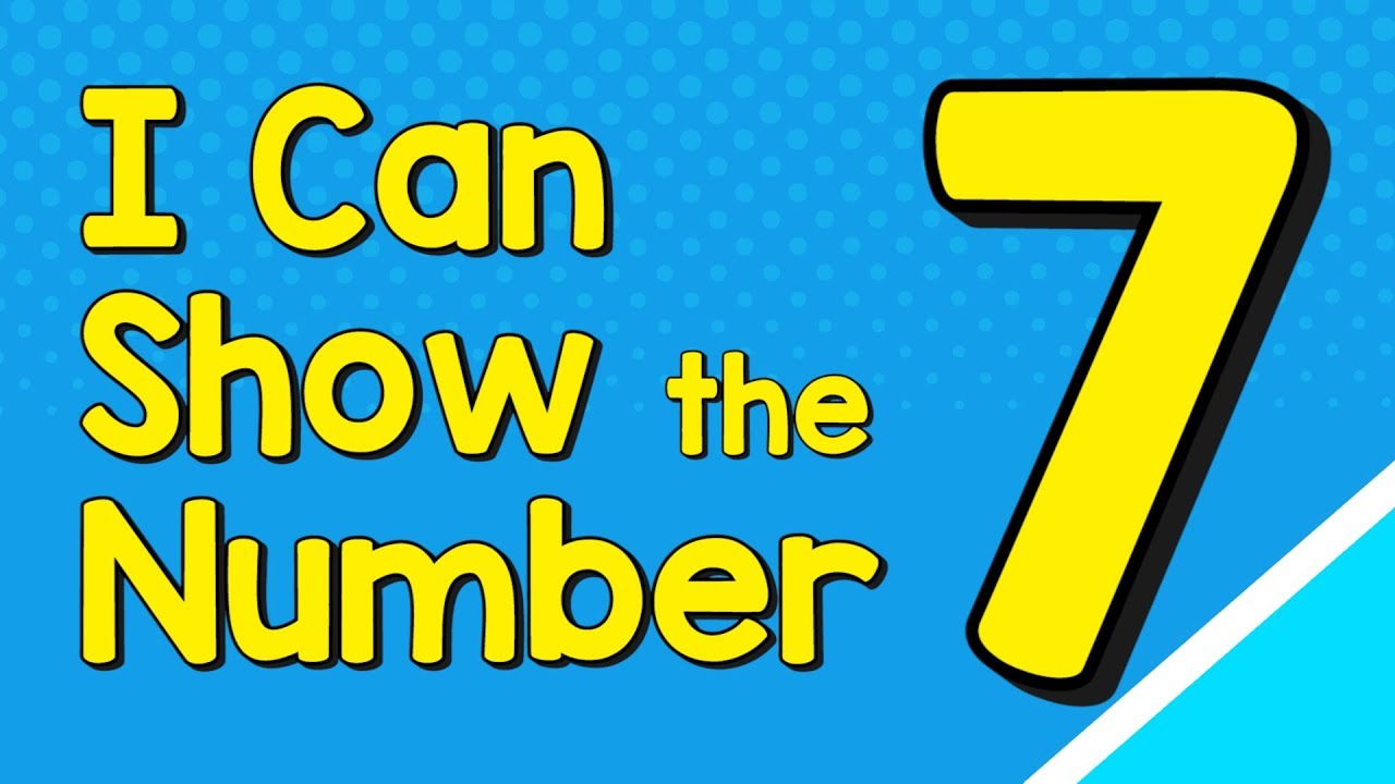 I Can Show the Number 7 in Many Ways | Number Recognition | Jack Hartmann Number Song