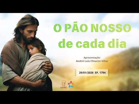 January 29th: Our Daily Bread with André Luis Chiarini Villar | Episode 1794