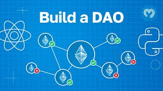 Build your own DAO from Scratch | FULL COURSE | React JS & Python | Mo