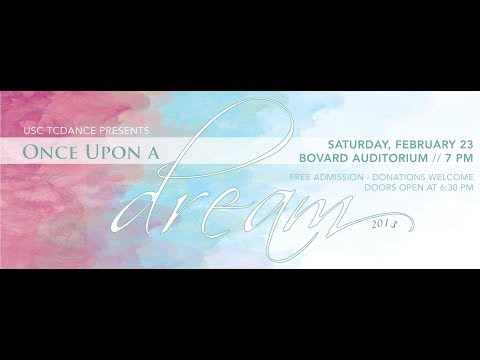 USC TCDance 2013: Once Upon A Dream (Promo Video)