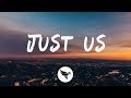 DJ Khaled Ft SZA Just Us Lyrics