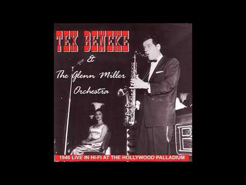 Tex Beneke and the Glenn Miller Orchestra
