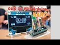 OLED I2C Display With Arduino Nano tutorial