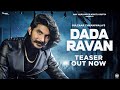 GULZAAR CHHANIWALA : DADA RAVAN Song ( Teaser ) | New Haryanvi Songs Haryanavi 2021 | Nav Haryanvi