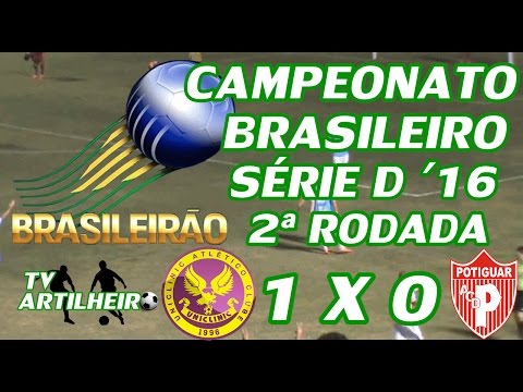 [Série D '16] 2ª Rodada - Uniclinic AC 1 X 0 Potiguar Mossoró/RN - TV ARTILHEIRO