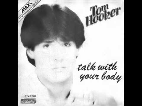 Tom Hooker - Talk with your body (Extended Vocal)