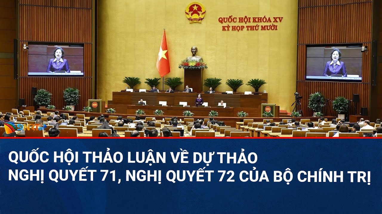 THỜI SỰ TRƯA | Ngày 17/11, trình Quốc hội dự thảo Nghị quyết 71 và 72 của Bộ Chính trị