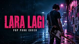 Download lagu Adira - Lara Lagi (Pop Punk Cover) mp3
