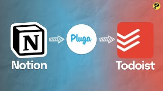 Como sincronizar o Todoist e o Notion (Rápido) - Live com a Pluga