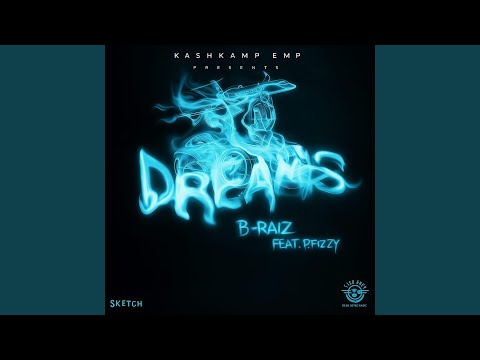 Dreams (feat. P Fizzy)