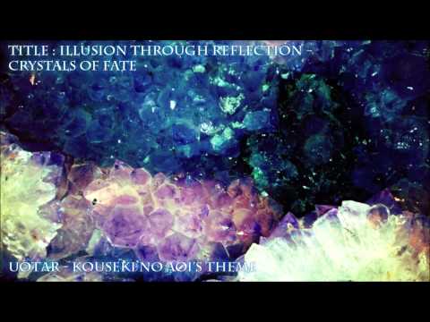 [2015 ver.] UotAR Stage 5 Boss Theme: Illusion Through Reflection ~ Crystals of Fate