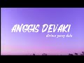 Anggis Devaki - Dirimu yang dulu (video lirik)