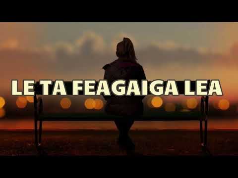 SAMOAN KARAOKE LYRICS (LE TA FEAGAIGA LEA BY SINARITA MARINER FT. AL J LUAVALU)