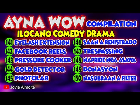 AYNA WOW COMPILATION 141-150 (10 EPISODES) | ILOCANO COMEDY DRAMA | Jovie Almoite