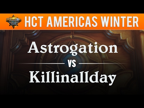 Astrogation vs killinallday - Hearthstone Championship Tour Americas 2017:  Round 5