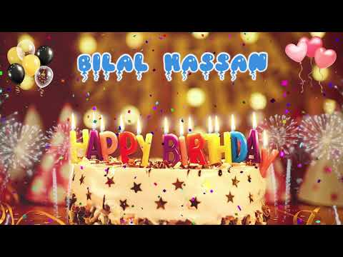 BILAL HASSAN Birthday Song – Happy Birthday Bilal Hassan