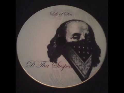 D THA SUSPECT- Life of Sin #1