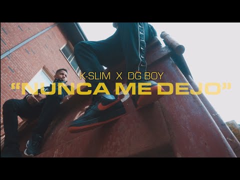 DG Boy x K-Slim - Nunca Me Dejo