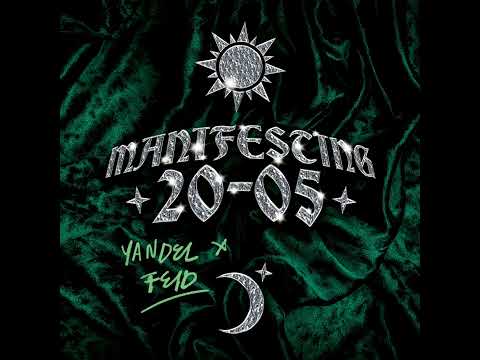 NO DIGAS NA - FEID feat. YANDEL | MANIFESTING 20-05 (Album)