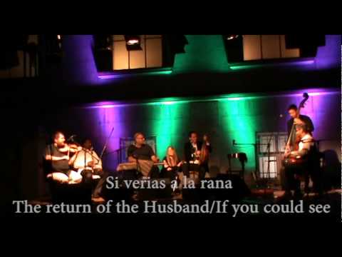 La vuelta del marido/ Si verias a la rana – The return of the Husband/ If you could see