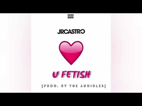 JR Castro (of I-15) - U Fetish