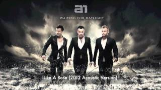 A1 - Like A Rose (2012 Acoustic Version)