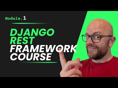 Django Rest Framework Course - Module 1