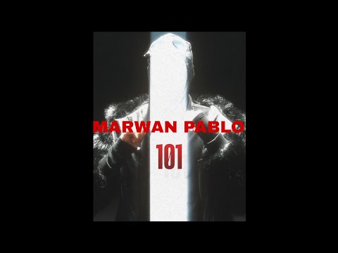 Marwan pablo 101