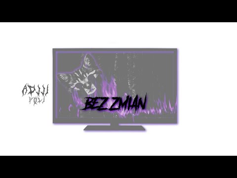 ADJJI X POLI " BEZ ZMIAN "