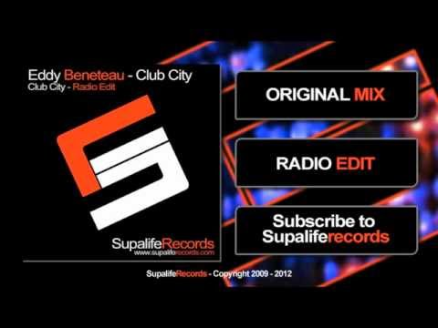 Eddy Beneteau - Club City (Radio mix)