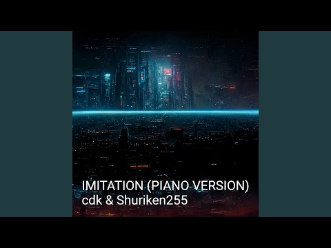 Imitation (Piano Version)