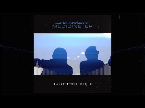 Jim Pavloff - Medicine (Saint Rider Remix) [Visualizer]