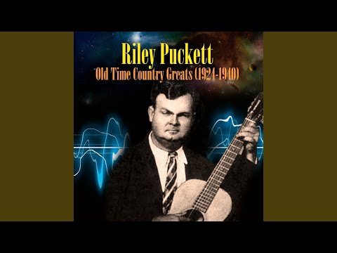 Ragged But Right - Riley Puckett