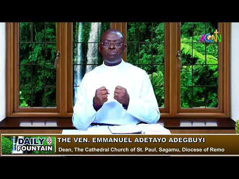 DAILY FOUNTAIN  DEVOTIONAL  FOR OCTOBER 8, 2022 -THE VEN. EMMANUEL ADETAYO ADEGBUYI