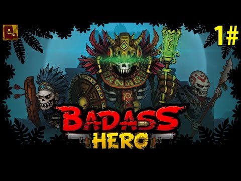 BADASS HERO | LETS DO IT gameplay - part 1#