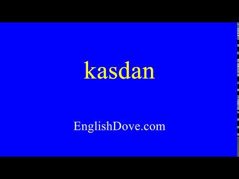 How to pronounce kasdan in American English.