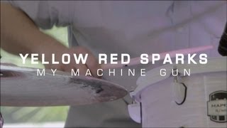 Yellow Red Sparks - My Machine Gun // The HoC Palm Springs 2013