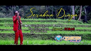 Download lagu SERABNA DUNYA - WANTIKA -  Music & Video mp3